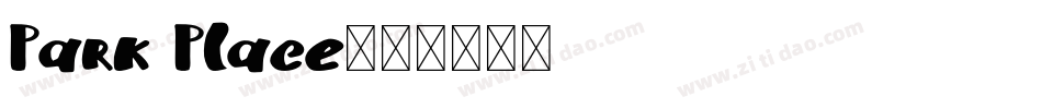 Park Place字体转换